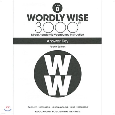 Wordly Wise 3000 Answer Key Grade 8, 4/E