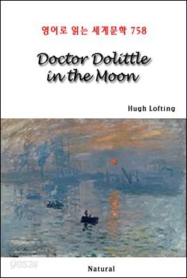 Doctor Dolittle in the Moon - 영어로 읽는 세계문학 758