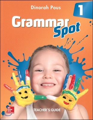 Grammar Spot 1 : Teacher's Guide