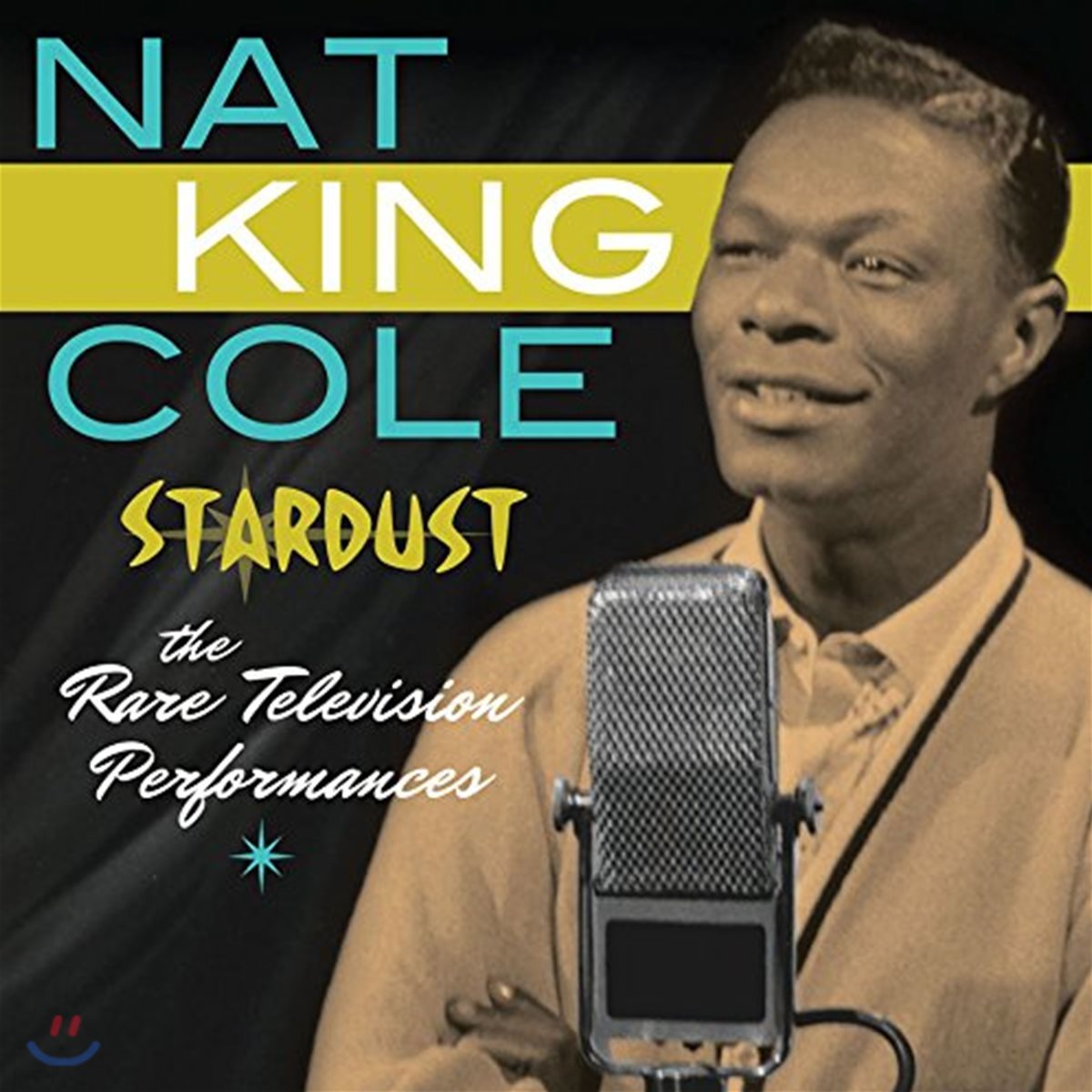 Nat King Cole (냇 킹 콜) - Stardust: The Rare Television Performances