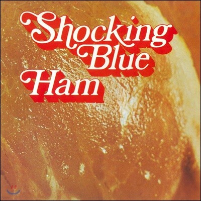 Shocking Blue — Ham 앨범 커버