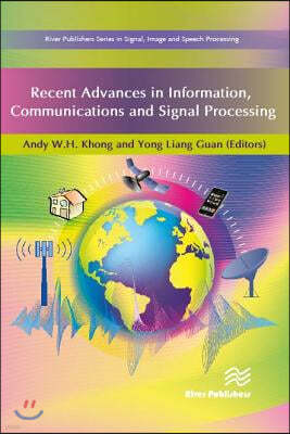 Recent Advances in Information, Communications and Signal Processing