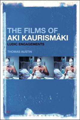 The Films of Aki Kaurismäki: Ludic Engagements