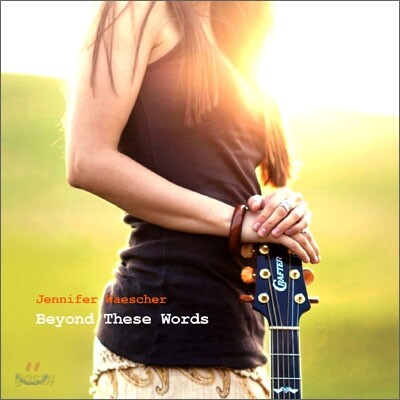 Jennifer Waescher - Beyond These Words