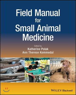 Field Manual for Small Animal Medicine