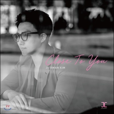 ȯ (Ju Hwan Kim) - Close to You