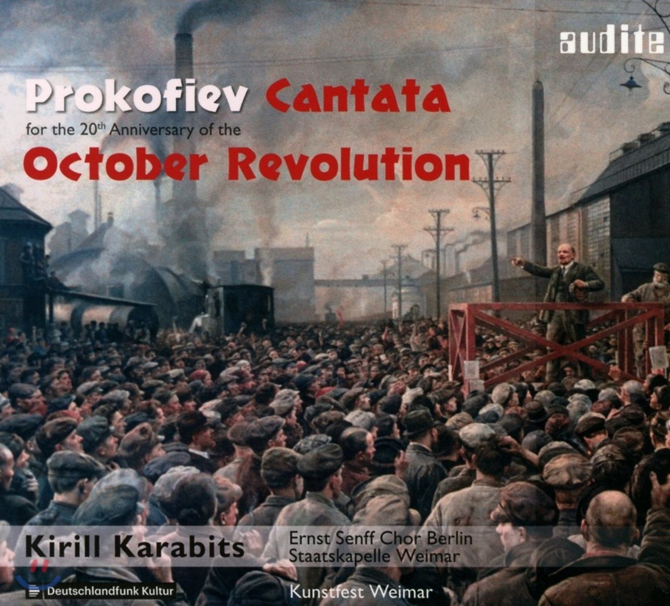 Kirill Karabits 프로코피예프: '10월 혁명' 20주년 기념 칸타타 (Prokofiev: Cantata For October Revolution)