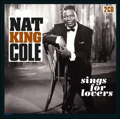 Nat King Cole ( ŷ ) - Sings For Lovers