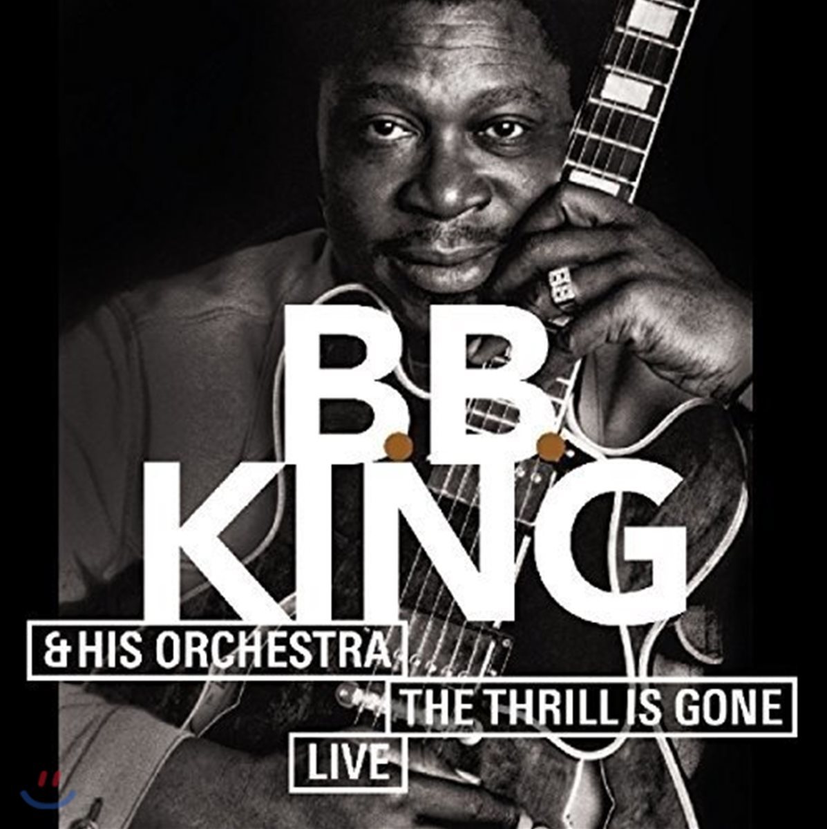 B.B.King &amp; His Orchestra (비비 킹) - The Thrill Is Gone: Live