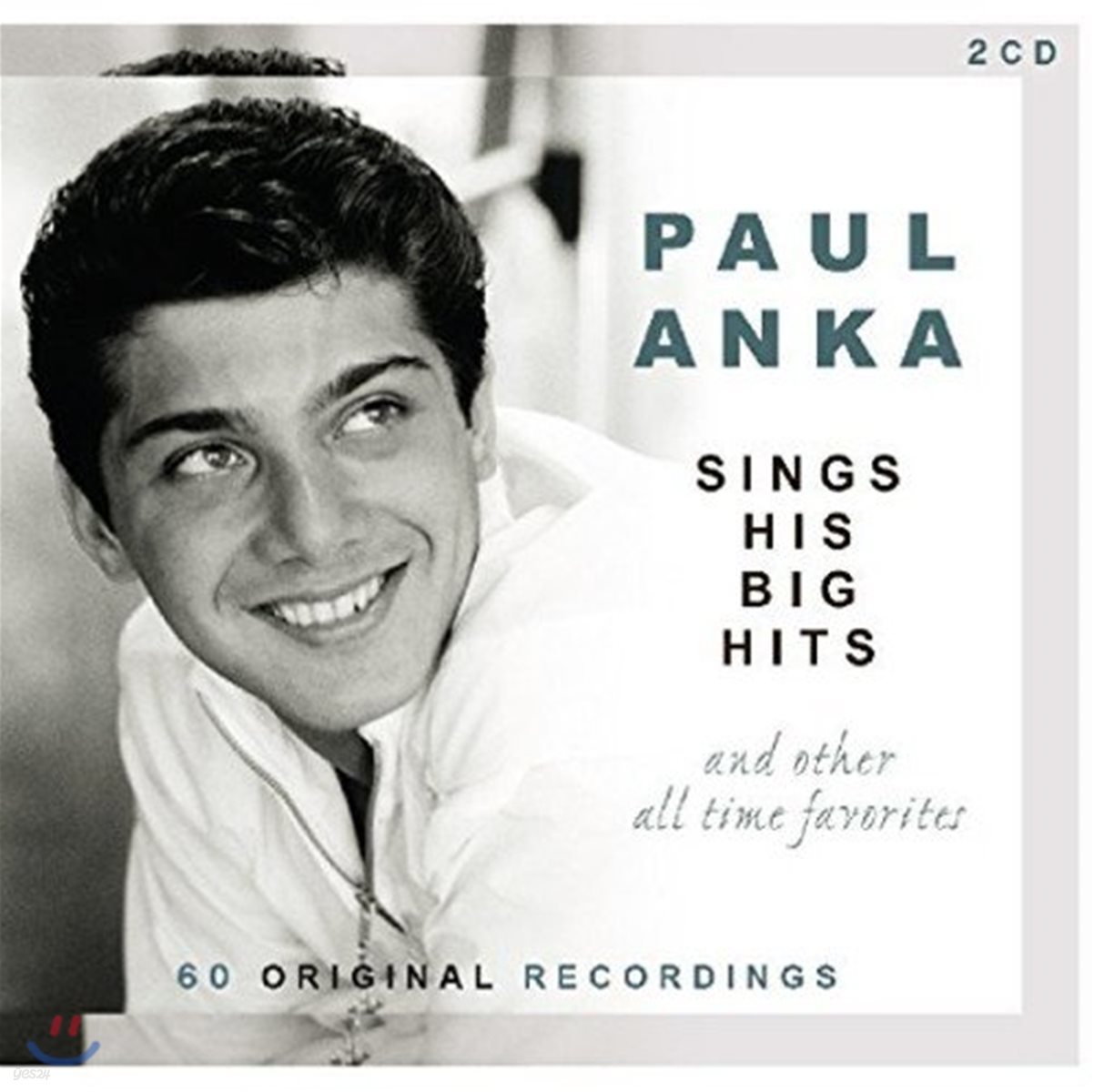 Paul Anka (폴 앵카) - Sings His Big Hits And Other All-Time Favorites