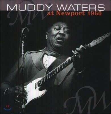 Muddy Waters (ӵ ͽ) - At Newport 1960 [LP]