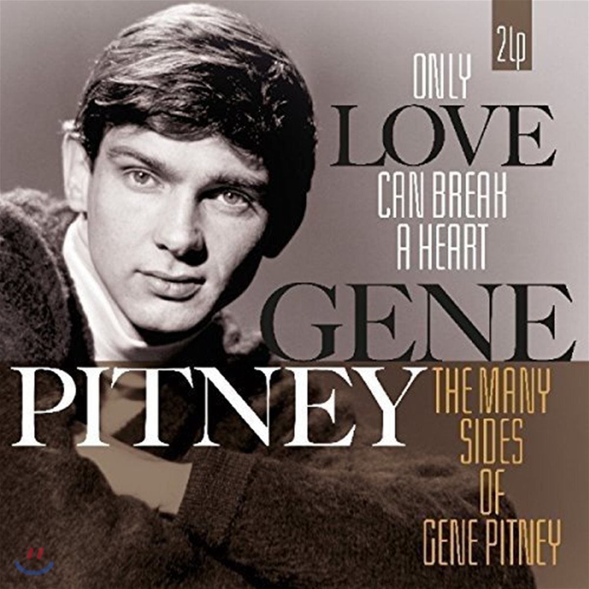 Gene Pitney (진 피트니) - Only Love Can Break a Heart/Many Sides of Gene Pitney [2LP]