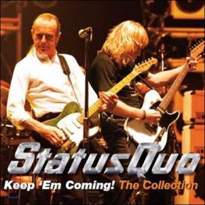 Status Quo (Ʃ ť) - Keep 'Em Coming!: The Collection (Deluxe Edition)