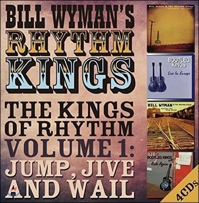 Bill Wyman ( ̸) - The Kings of Rhythm Volume 1: Jump Jive and Wail (Deluxe Edition)