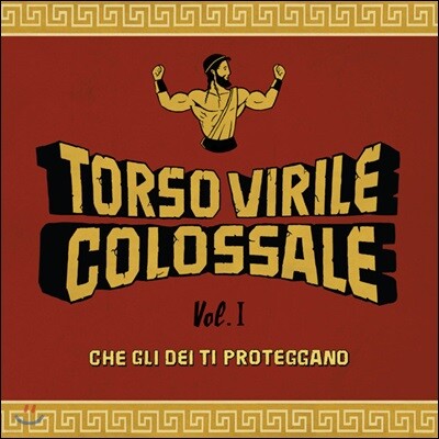 Torso Virile Colossale - Vol. 1 Che Gli dei Ti Proteggano