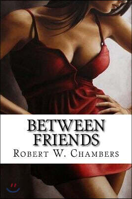Between Friends