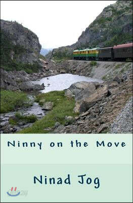 Ninny on the Move