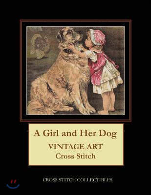 A Girl and Her Dog: Vintage Art Cross Stitch Pattern