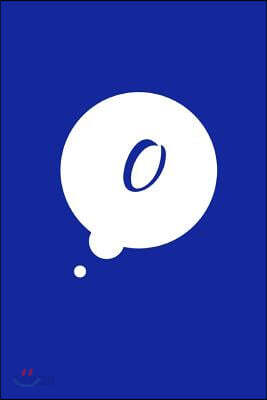 O: 6 x 9 Journal Notebook, Personalized Initial "O" Monogram Comic Book Bubble, Blue Cover, Blank Lined Journal (Diary, D