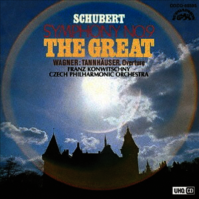 슈베르트: 교향곡 9번 '그레이트', 바그너: '탄호이저' 서곡 (Schubert: Symphony No.9 'Great', Wagner: 'Tannhauser' Overture) (UHQCD)(일본반) - Franz Konwitschny