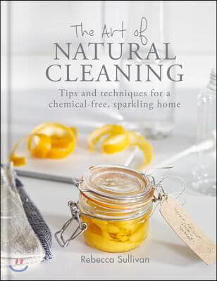 The Art of Natural Cleaning