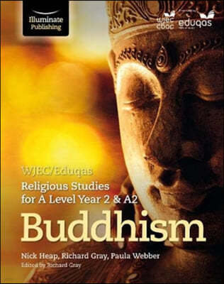 WJEC/Eduqas Religious Studies for A Level Year 2 & A2 - Buddhism