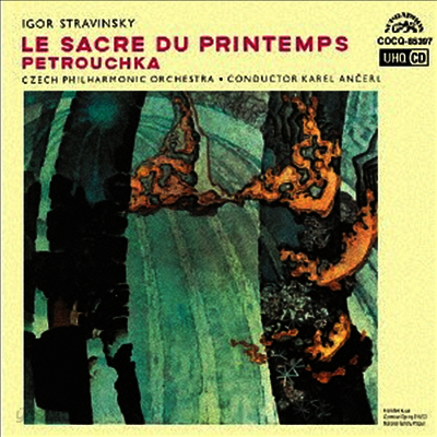 스트라빈스키: 봄의 제전, 페트로슈카 (Stravinsky: Rite of Spring, Petrouchka) (UHQCD)(일본반) - Karel Ancerl
