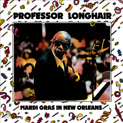 Professor Longhair - Mardi Gras In New Orleans (Vinyl LP)