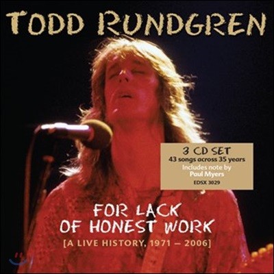 Todd Rundgren (토드 룬드그렌) - For Lack Of Honest Work: A Live History, 1971-2006 (Deluxe Edition)