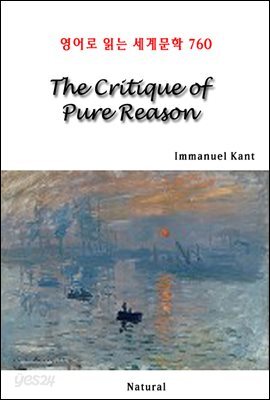 The Critique of Pure Reason - 영어로 읽는 세계문학 760