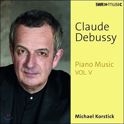 Michael Korstick 드뷔시: 피아노 작품 5집 - 12개의 연습곡, 녹턴, 기쁨의 섬, 춤곡 외 (Debussy: Piano Music Vol.5)