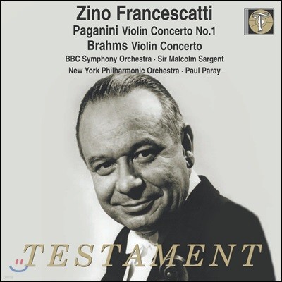 Zino Francescatti 파가니니: 바이올린 협주곡 1번 / 브람스: 바이올린 협주곡 (Paganini / Brahms: Violin Concertos)