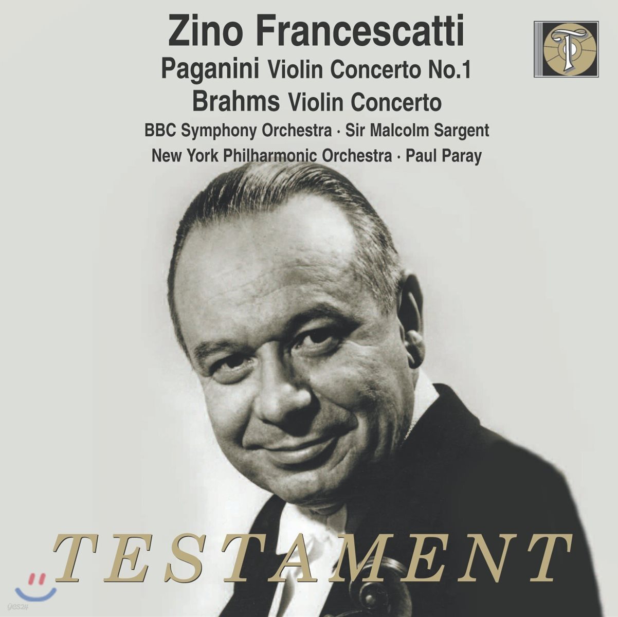 Zino Francescatti 파가니니: 바이올린 협주곡 1번 / 브람스: 바이올린 협주곡 (Paganini / Brahms: Violin Concertos)