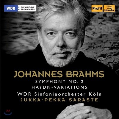 Jukka-Pekka Saraste 브람스: 교향곡 2번, 하이든 주제에 의한 변주곡 (Brahms: Symphony Op.73, Variations on a Theme of Haydn Op.56a)
