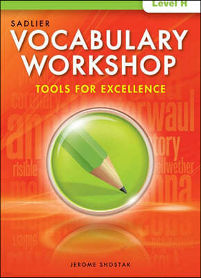 Vocabulary Workshop Tools for Excellence Level H (G-13)