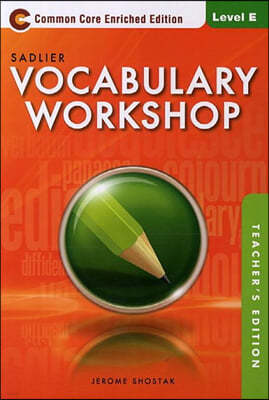 Vocabulary Workshop Level E (Grade 10) : Teacher's Guide