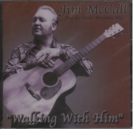 Jim McCall & The Walker Mountain Boys 