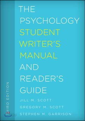 The Psychology Student Writer's Manual and Reader's Guide