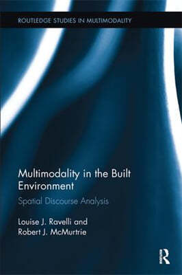 Multimodality in the Built Environment