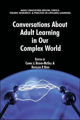 Conversations about Adult Learning in Our Complex World