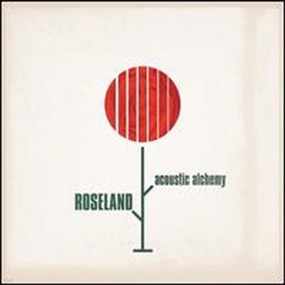 Acoustic Alchemy - Roseland (CD)