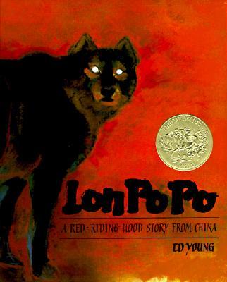 Lon Po Po: A Red-Riding Hood Story from China