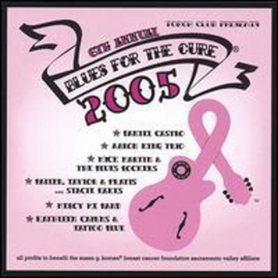 Various Artists - 6th Annual Blues For The Cure 2005 4 / Various (CD)