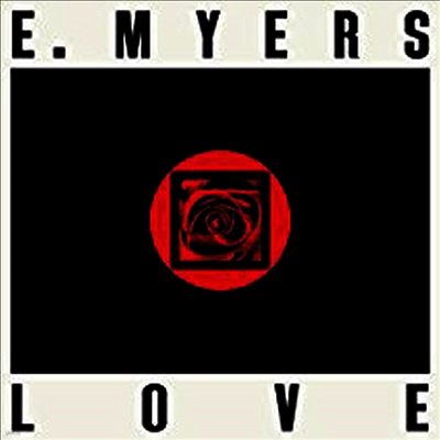 E. Myers — Love / Hate 앨범 커버