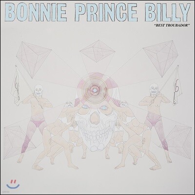 Bonnie 'Prince' Billy (보니 프린스 빌리) - Best Troubador