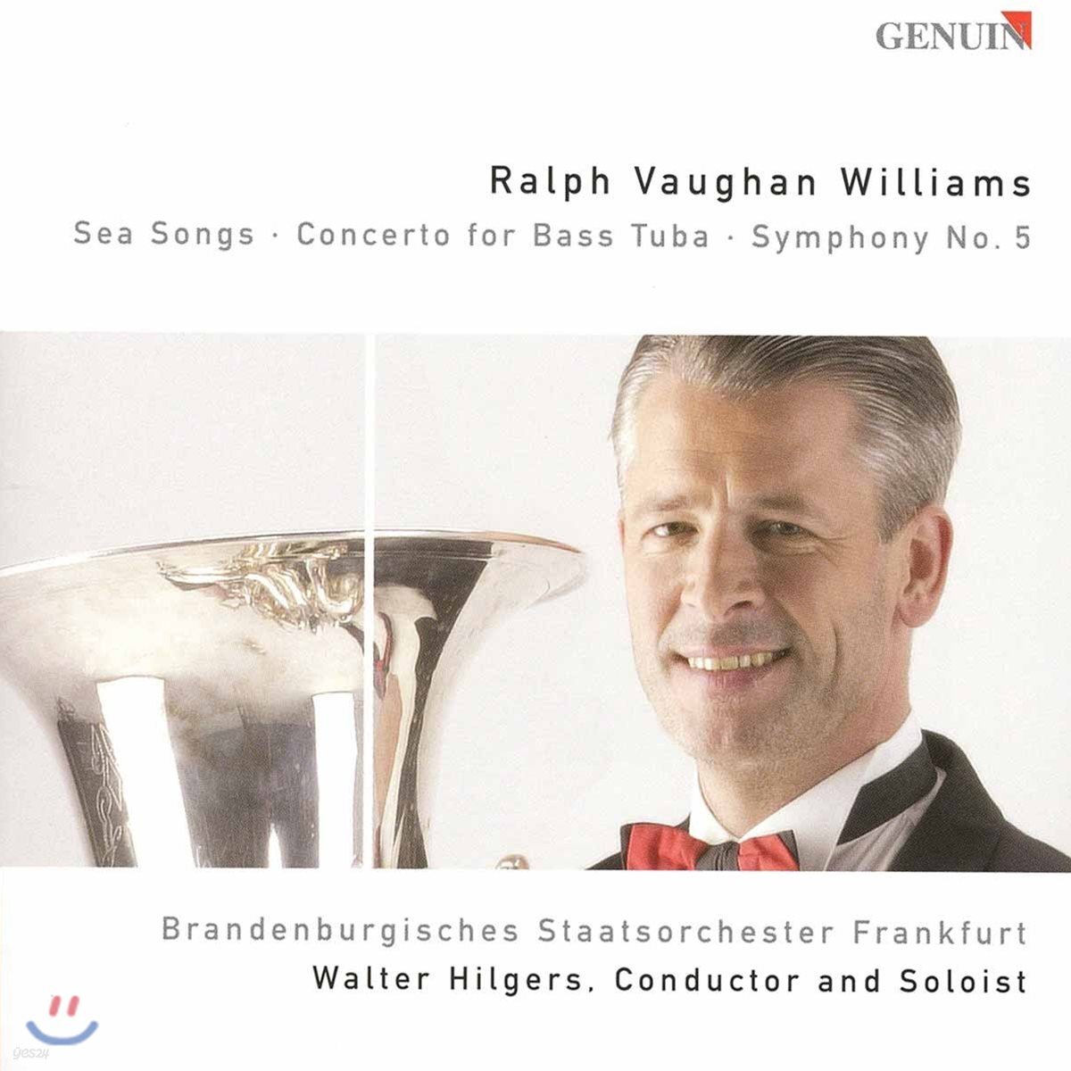 Walter Hilgers 본 윌리엄스: 바다의 노래, 베이스 튜바 협주곡, 교향곡 5번 (Ralph Vaughan Williams: Sea Songs, Bass Tuba Concerto, Symphony No.5)