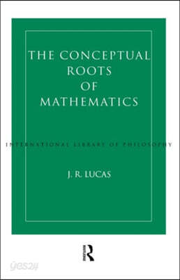 Conceptual Roots of Mathematics