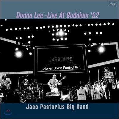 Jaco Pastorius Big Band — Donna Lee - Live at Budokan '82 앨범 커버