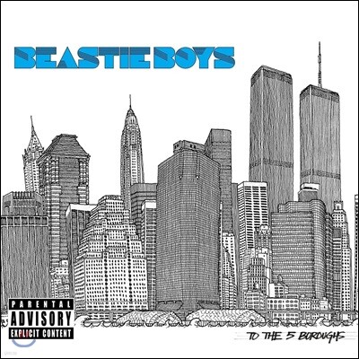 Beastie Boys — To The 5 Boroughs 앨범 커버