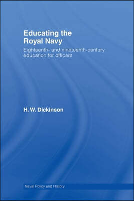 Educating the Royal Navy: 18th and 19th Century Education for Officers